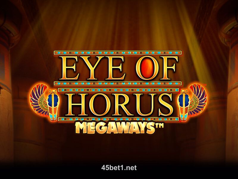 Eye of Horus Megaways Slot 45bet