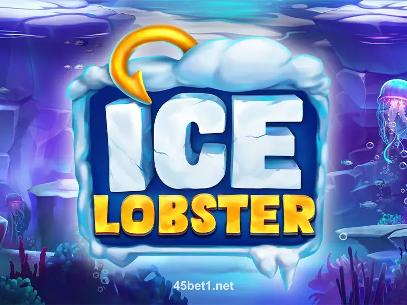 Ice Lobster 45bet